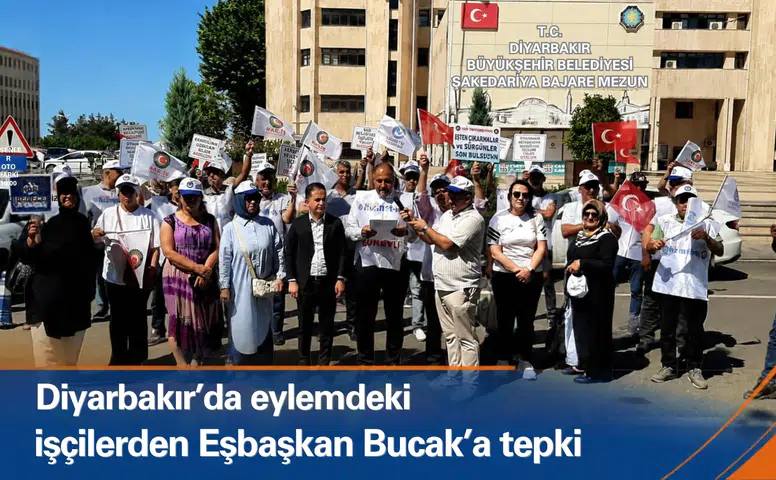 Diyarbakır'da eylemdeki işçilerden Eşbaşkan Bucak'a tepki: Önce işten attığın emekçileri gör"
