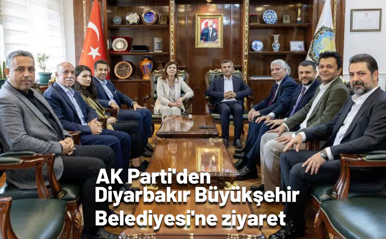 AK Parti'den Diyarbakır Büyükşehir Belediyesi'ne nezaket ziyareti