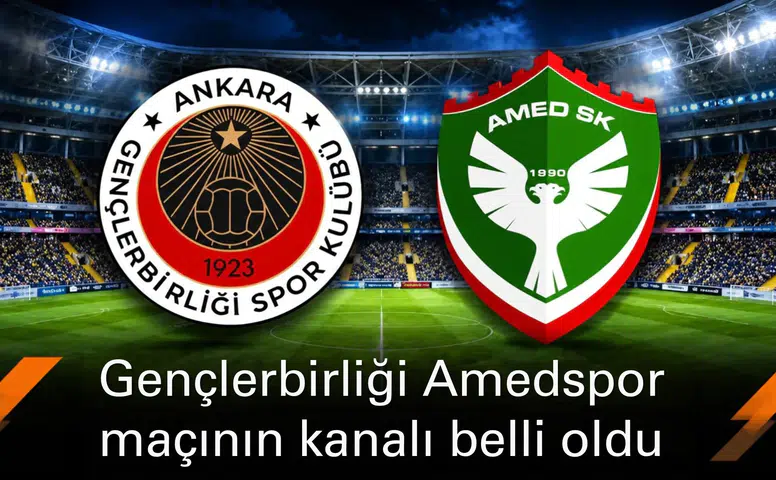 Gençlerbirliği Amedspor maçı canlı yayın bilgisi: Karşılaşma ne zaman hangi kanalda?
