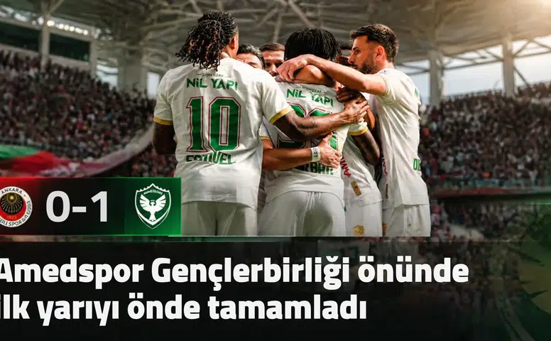 Gençlerbirliği önünde Amedspor ilk yarıyı 1-0 önde tamamladı: İşte golü atan isim