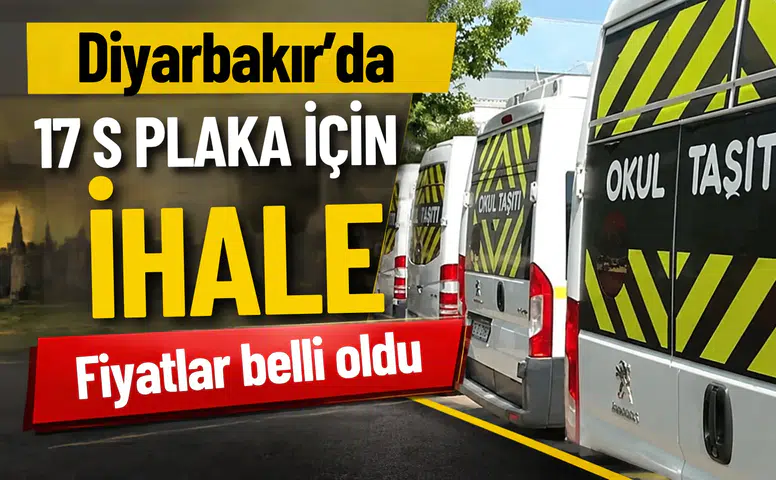 Diyarbakır'da 17 adet S plaka için ihaleye çıkılıyor: Fiyatları belli oldu