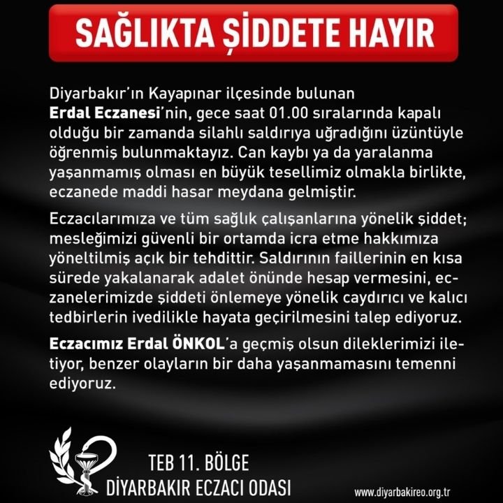 Diyarbakir Eczaci Oda Silahli Saldiri Aciklama